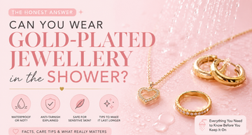 Can You Wear Gold-Plated Jewellery in the Shower? The Honest Answer