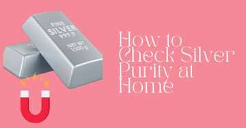 How to Check Silver Purity at Home: A Complete Guide for Silver Jewellery Buyers Tvayi